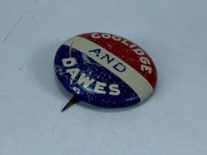 Political campaign button, Coolidge and Dawes.