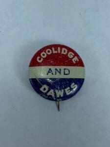 Coolidge and Dawes campaign button with pin.