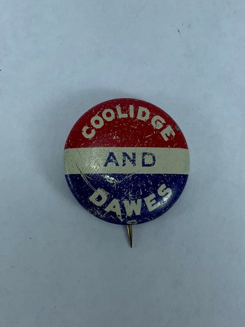 Coolidge and Dawes campaign button with pin.